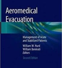 aeromedical evacuation: management of acute and stabilized patients ed 2