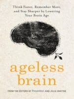 ageless brain: think faster, remember more, and stay sharper by lowering your brain age