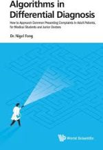 algorithms in differential diagnosis: how to approach common presenting complaints in adult patients, for medical students and junior doctors 1st edition