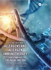 allergens and allergen immunotherapy: subcutaneous, sublingual, and oral 6th edition