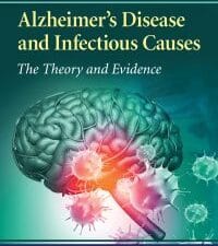 alzheimer’s disease and infectious causes: the theory and evidence (mcfarland health topics)