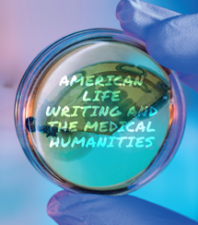 american life writing and the medical humanities : writing contagion