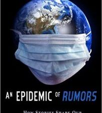 an epidemic of rumors: how stories shape our perception of disease