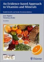 an evidence based approach to vitamins and minerals: health benefits and intake recommendations, 2nd edition
