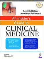 An Insider’s Guide to Clinical Medicine 1st Edition