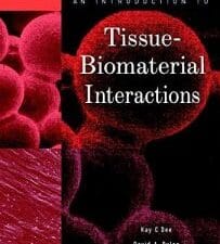 an introduction to tissue biomaterial interactions
