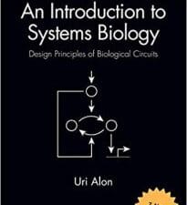 an introduction to systems biology: design principles of biological circuits, second edition