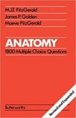 Anatomy: 1800 Multiple Choice Questions Revised, Subsequent Edition
