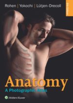 anatomy: a photographic atlas (color atlas of anatomy a photographic study of the human body)