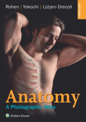 anatomy: a photographic atlas (color atlas of anatomy a photographic study of the human body)