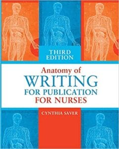 Anatomy of Writing for Publication for Nurses (Third Edition) 3rd Edition