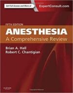 Anesthesia: A Comprehensive Review 5th Edition