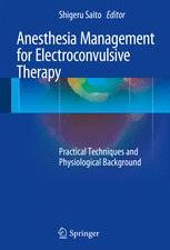 anesthesia management for electroconvulsive therapy