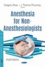 Anesthesia for Non-anesthesiologists