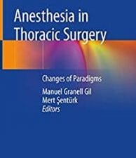 Anesthesia in Thoracic Surgery: Changes of Paradigms