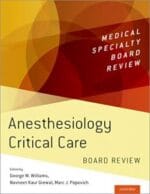 Anesthesiology Critical Care Board Review (Medical Specialty Board Review)