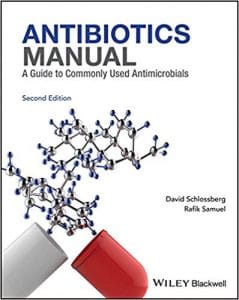 antibiotics manual: a guide to commonly used antimicrobials, second edition