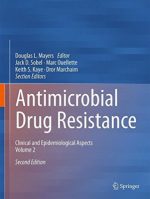 antimicrobial drug resistance: clinical and epidemiological aspects, volume 2, second edition