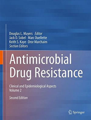 antimicrobial drug resistance: clinical and epidemiological aspects, volume 2, second edition