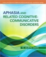 aphasia and related cognitive communicative disorders (2 downloads) (the allyn & bacon communication sciences and disorders) 1st edition