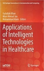 applications of intelligent technologies in healthcare