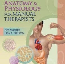 Applied Anatomy & Physiology for Manual Therapists
