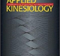 applied kinesiology: a training manual and reference book of basic principles and practices