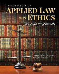 applied law & ethics for health professionals, second edition