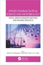 applied pharmaceutical science and microbiology: novel green chemistry methods and natural products 1st edition