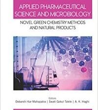 applied pharmaceutical science and microbiology: novel green chemistry methods and natural products 1st edition