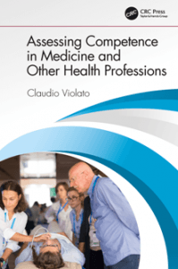 assessing competence in medicine and other health professions