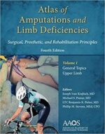 atlas of amputations & limb deficiencies, 4th edition