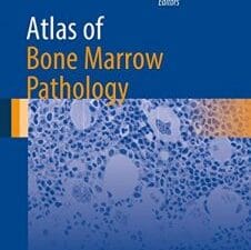Atlas of Bone Marrow Pathology (Atlas of Anatomic Pathology)