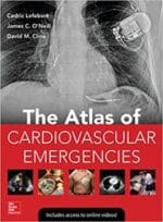 Atlas of Cardiovascular Emergencies 1st Edition