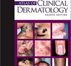 Atlas of Clinical Dermatology, 4e 4th Edition