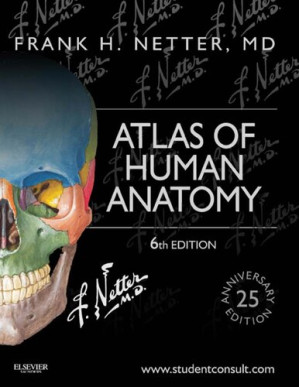 atlas of human anatomy: including studentconsult interactive ancillaries and guides, 6th edition (netter basic science) – april 2014