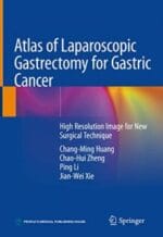 atlas of laparoscopic gastrectomy for gastric cancer: high resolution image for new surgical technique