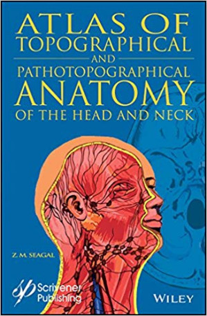 atlas of topographical and pathotopographical anatomy of the head and neck