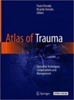atlas of trauma: operative techniques, complications and management