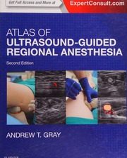 atlas of ultrasound guided regional anesthesia: expert consult – 2nd edition
