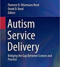 autism service delivery: bridging the gap between science and practice