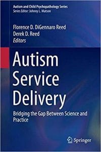 autism service delivery: bridging the gap between science and practice
