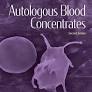 autologous blood concentrates, 2nd edition