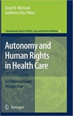 autonomy and human rights in health care: an international perspective