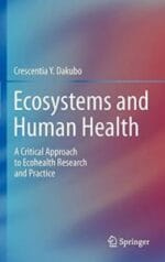 ecosystems and human health: a critical approach to ecohealth research and practice