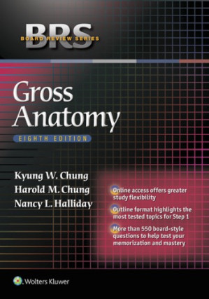 brs gross anatomy (board review series) (8th revised edition)