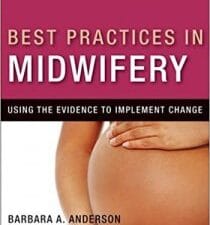 best practices in midwifery: using the evidence to implement change