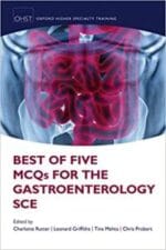 best of five mcqs for the gastroenterology sce (oxford higher specialty training) illustrated edition