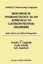 biochemical pharmacology as an approach to gastrointestinal disorders: basic science to clinical perspectives (1996)