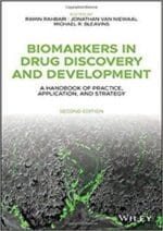 biomarkers in drug discovery and development: a handbook of practice, application, and strategy edition 2